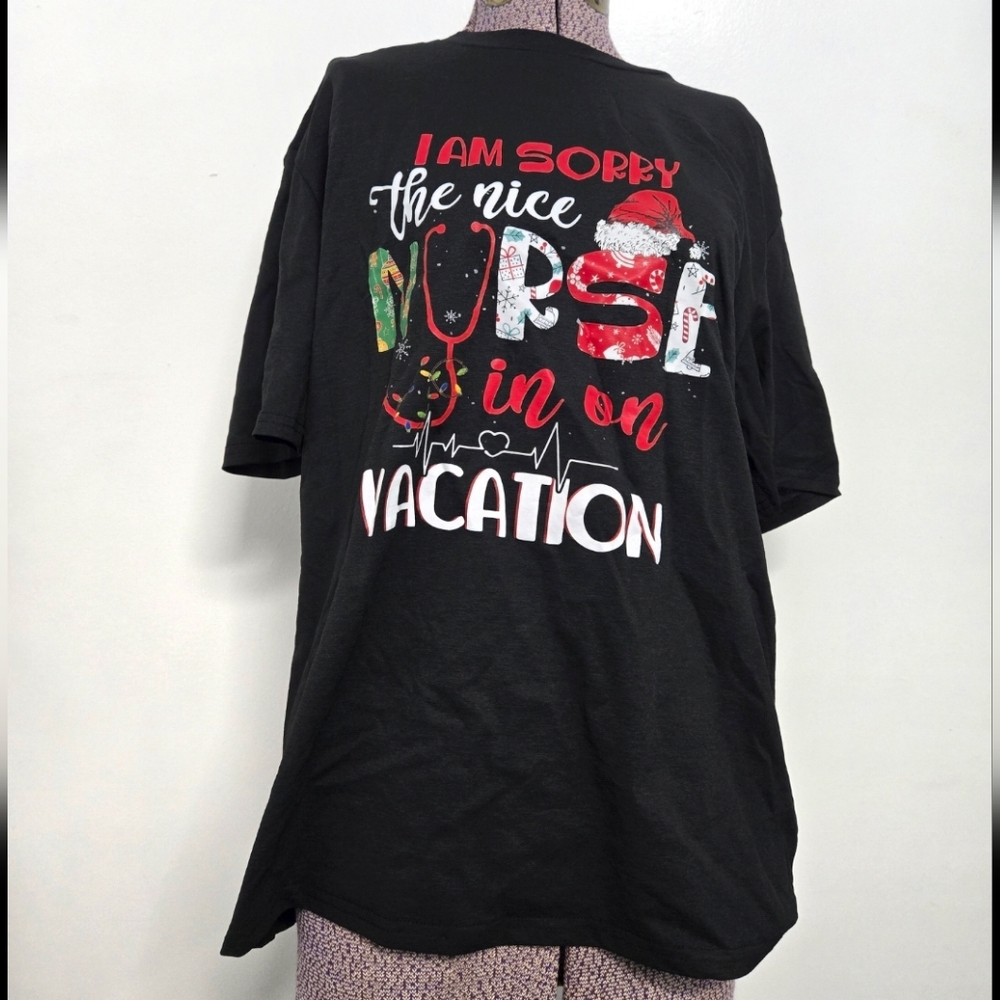 I Am So Sorry The Nice Nurse Is On Vacation Black T-Shirt Size Large Womens